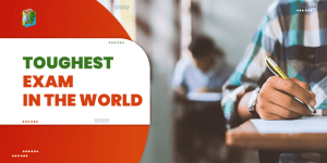 Top Toughest Exams In The World Most Difficult Exams