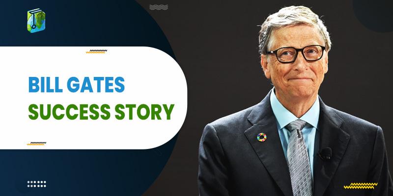 secret of success from the story of bill gates