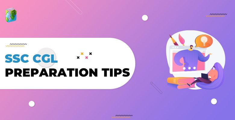 SSC CGL Preparation Tips