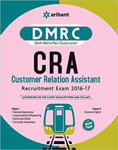 DMRC (Delhi Metro Rail Corporation) Customer Relation Assistant (CRA) Recruitment Exam