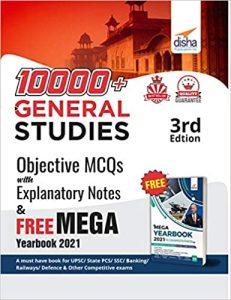 10000+ Objective General Studies MCQs with Explanatory Notes & Free Mega Yearbook 2021 - 3rd Edition 
