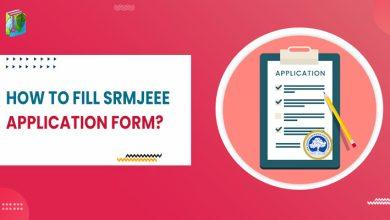 How to fill SRMJEEE Application Form