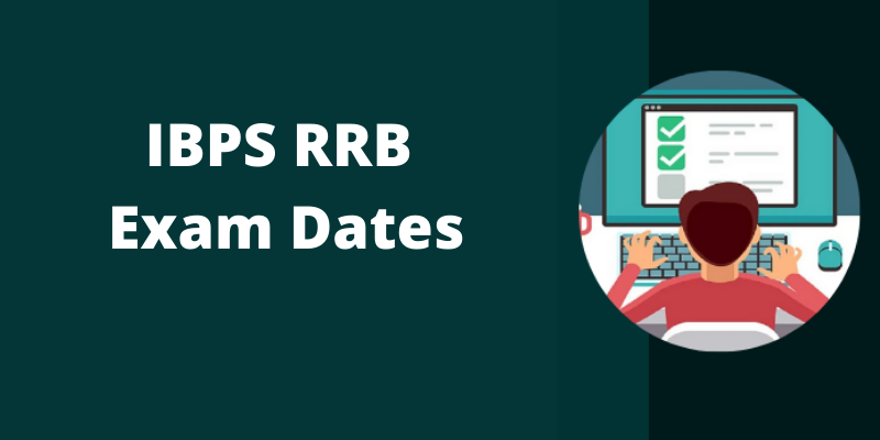 IBPS RRB Exam Dates