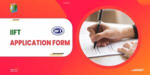 IIFT Application Form