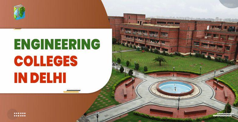 Engineering Colleges in Delhi