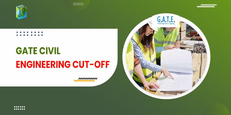 GATE Civil Engineering Cut-off