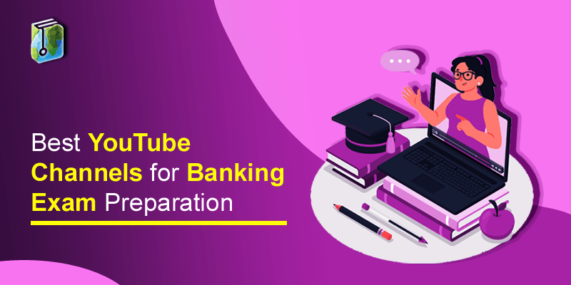 Best YouTube Channels for Banking Exam Preparation