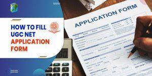 How to fill UGC NET Application Form