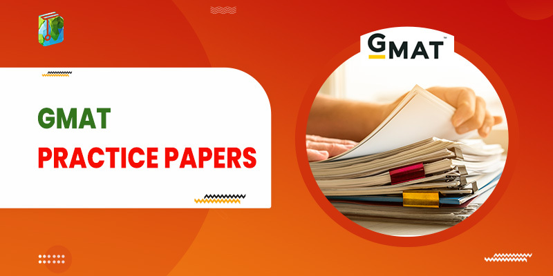 GMAT Practice Papers