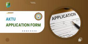 AKTU Application Form