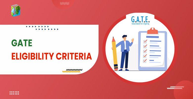 GATE Eligibility Criteria