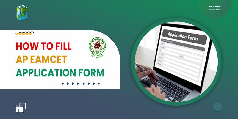 How to Fill AP EAMCET Application Form