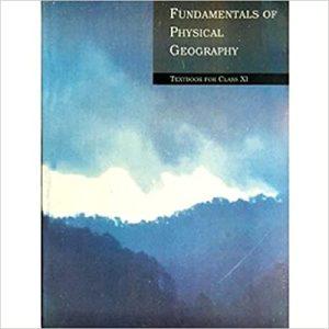 Fundamentals Of Physical Geography - Textbook For Class - 11 - 11092