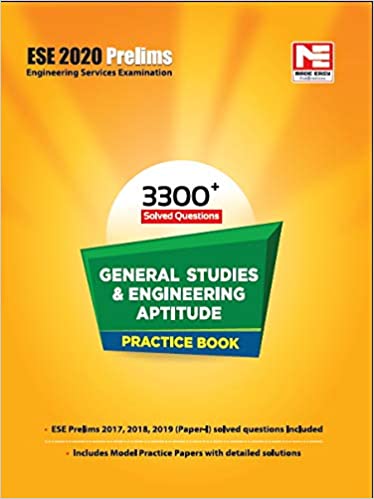 General Studies and Engineering Aptitude Practice Book - 3300+ Topicwise Solved Questions- ESE 2020 Prelims Paperback – 1 August 2019