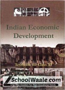 Indian Economic Development Textbook For Class - 11 - 11100