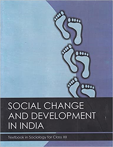 Social Change and Development in India Textbook in Sociology for Class 12 - 12109 Paperback – 1 January 2015