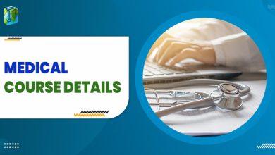 Medical Course Details