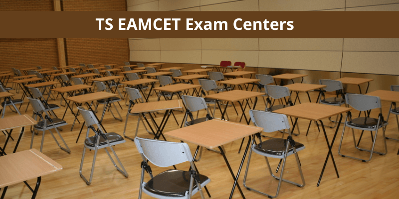 TS EAMCET Exam Centers