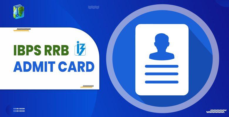 IBPS RRB Admit Card