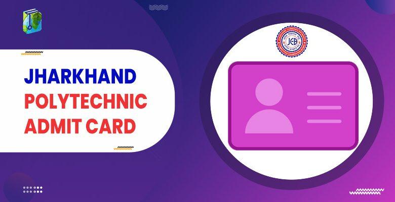 Jharkhand Polytechnic Admit Card