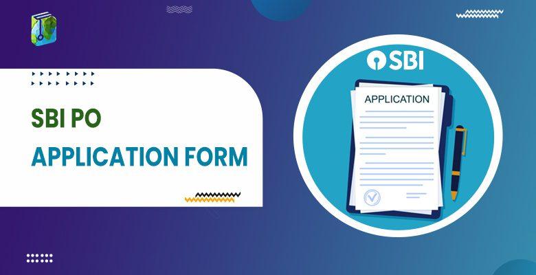 SBI PO Application Form