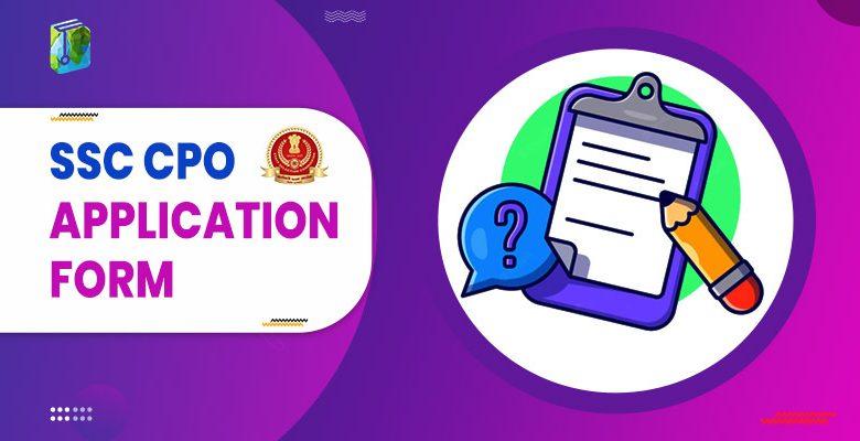 SSC CPO Application Form