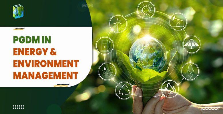 PGDM in Energy & Environment Management