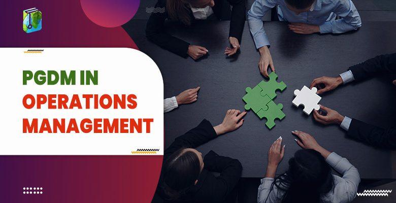 PGDM in Operations Management