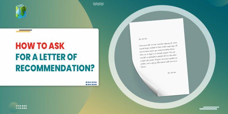 How to Ask for a Letter of Recommendation? - Learn Dunia