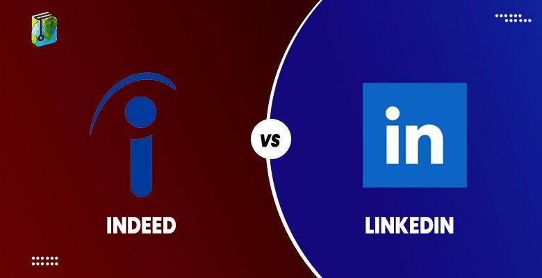 Indeed vs. LinkedIn