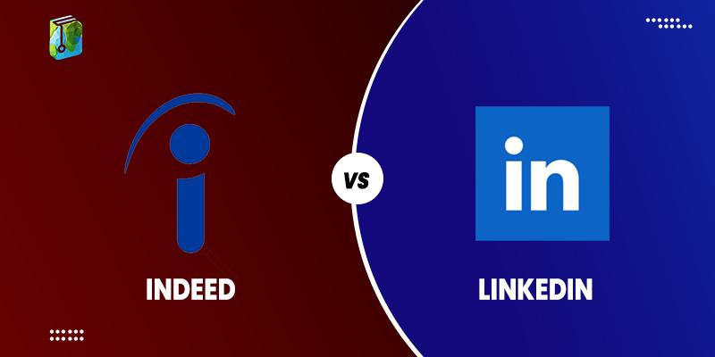 Indeed vs. LinkedIn