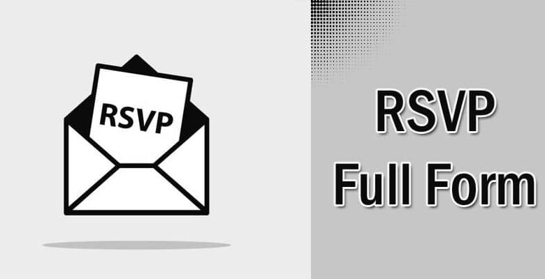 rsvp-full-form-what-is-the-full-form-of-rsvp-learn-dunia