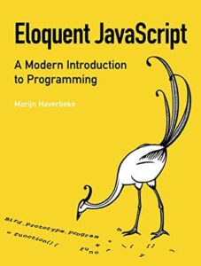 Eloquent JavaScript A Modern Introduction to Programming