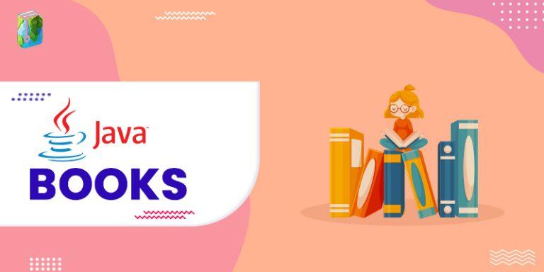 10 Best Java Books For Beginners And Advanced Programmers [Updated]