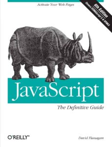 JavaScript The Definitive Guide by David Flanagan