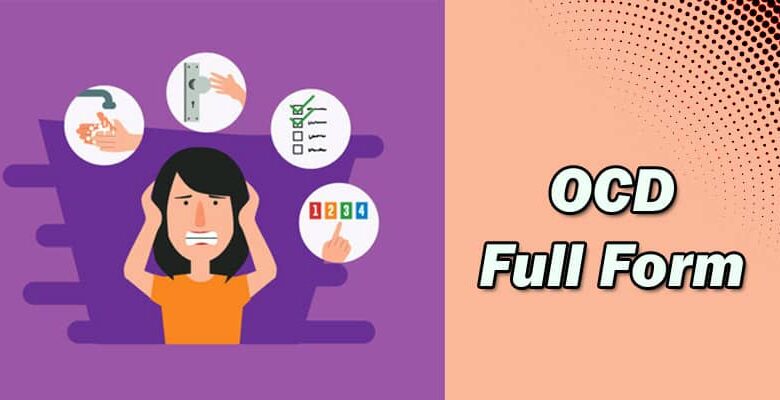 OCD Full Form | Obsessive Compulsive Disorder - Learn Dunia