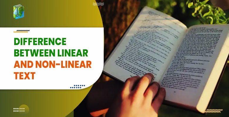 Difference Between Linear And Non Linear Text With Examples 