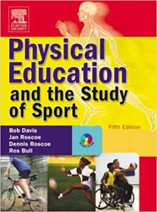 Physical Education and the Study of Sport Text with CD-ROM, 5e