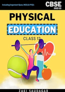 Physical Education for Class 12 Boards Exam 2022-23