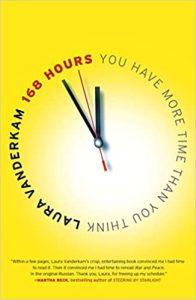 168 Hours You Have More Time Than You Think