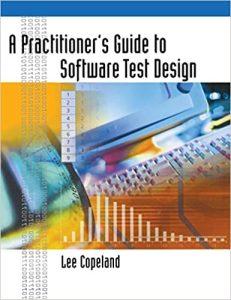 A Practitioner's Guide to Software Test Design (Artech House Computing Library)