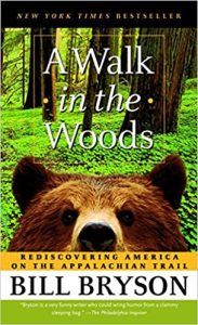 A Walk in the Woods Rediscovering America on the Appalachian Trail Mass Market Paperback – 26 December 2006