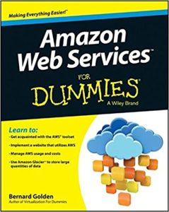 Amazon Web Services For Dummies (For Dummies Series)