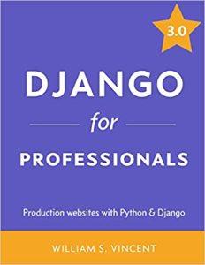 Django for Professionals