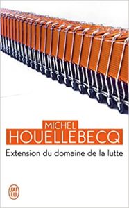 Extension du domaine de la lutte (Litterature Generale) (French Edition) Pocket Book – September 8, 2010