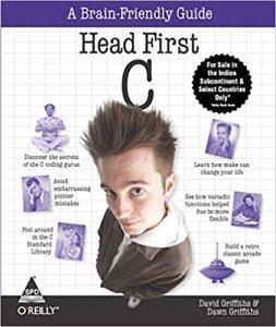Head First C A Brain-Friendly Guide
