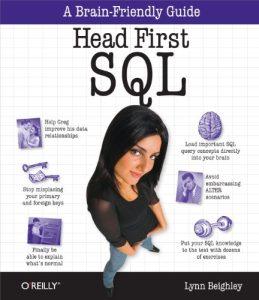 Head First SQL Your Brain on SQL -- A Learner's Guide