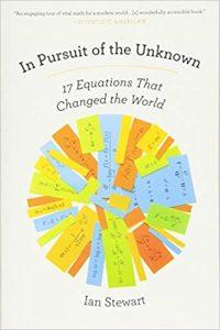 In Pursuit of the Unknown 17 Equations That Changed the World