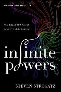 Infinite Powers How Calculus Reveals the Secrets of the Universe