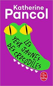 Les Yeux Jaunes Des Crocodiles (Literature) (French Edition) Mass Market Paperback - May 30, 2007